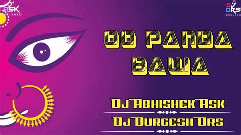 Oo Panda Bawa Jhanda Gad De Hard Bass Dance Mix Dj Abhishek