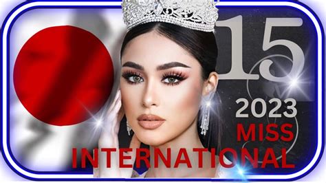 Watch! Miss International 2023 | Top 15! 🥇 Own That Crown