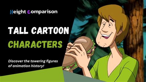 Famous Tall Cartoon Characters of All Time