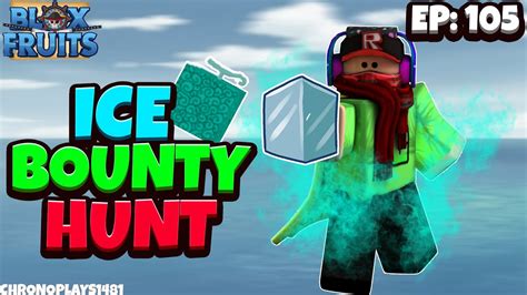 The Coolest Fruit Awakened Ice Bounty Hunting Ep 105 Blox Fruits