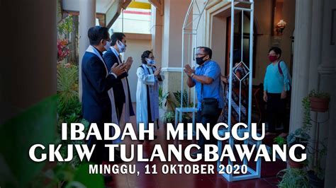 LIVE Ibadah Minggu GKJW Jemaat Tulangbawang 11 Oktober 2020 YouTube