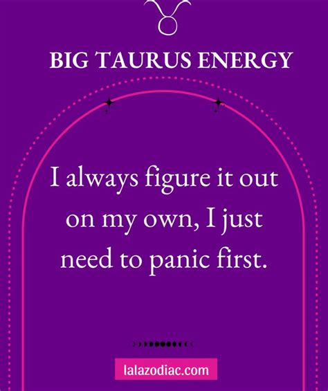 Taurus Lalazodiac Taurus Quotes Taurus Zodiac Facts Horoscope Taurus