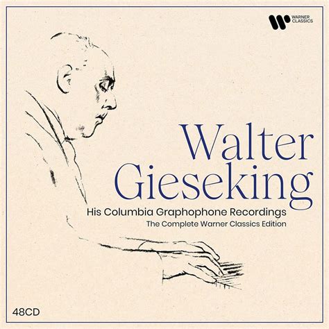 Walter Gieseking The Complete Warner Classics Recordings Musical