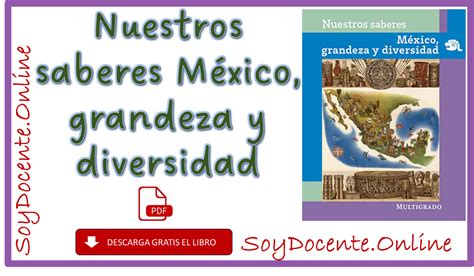 Ahora Ya Puedes Descargar Gratis El Libro De Nuestros Saberes M Xico