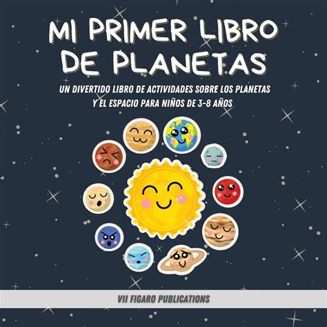 Buy Mi Primer Libro De Planetas Curiosidades Incre Bles Sobre El