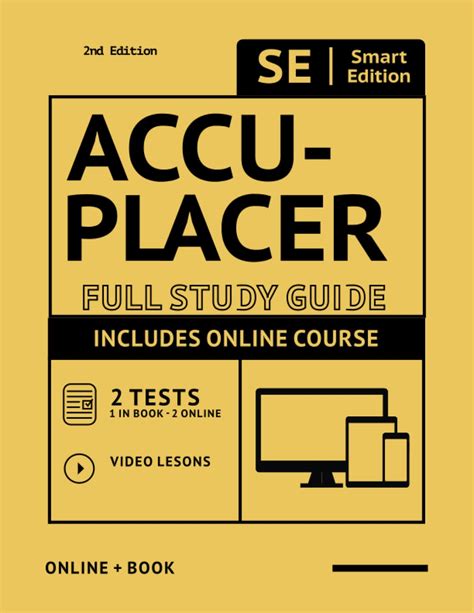 ACCUPLACER Full Study Guide 2nd Edition 2 Full Practice Tests 200