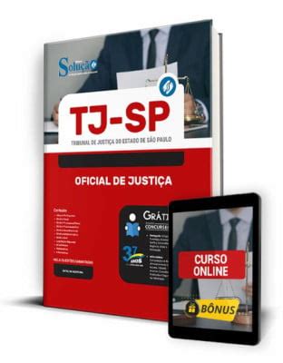 Baixe o conteúdo Apostila TJ SP 2023 Oficial de Justiça da Solução