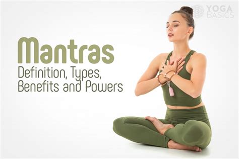 Mantras: Definition, Types, Benefits and Powers • Yoga Basics