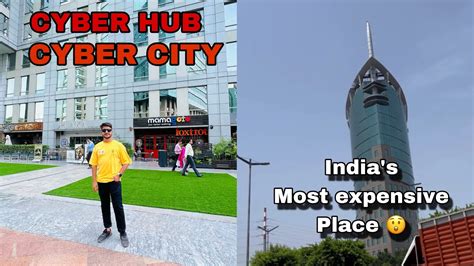 India Most Happening Place In Gurgaon Gurugram Cyber Hub Cyber