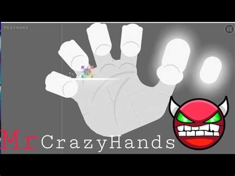 Mr CrazyHands 100 By ExtoPlasm Demon Geometry Dash YouTube