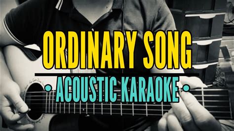 Ordinary Song Marc Velasco Acoustic Karaoke YouTube