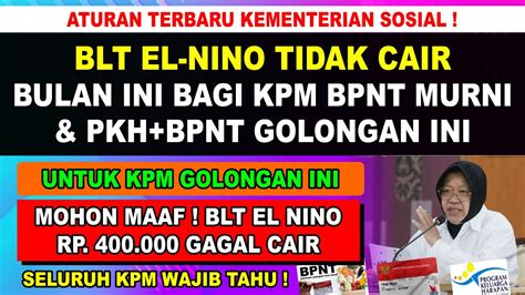 Gawat Blt El Nino Tidak Cair Bulan Ini Bagi Kpm Bpnt Plus Pkh Kategori