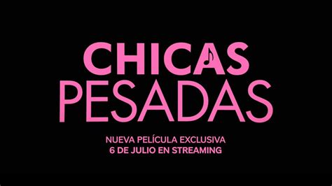 Trailer Oficial Chicas Pesadas Paramount Youtube