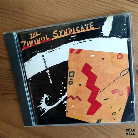 The Zawinul Syndicate Black Water CBS 1989 Pêle Mêle Online