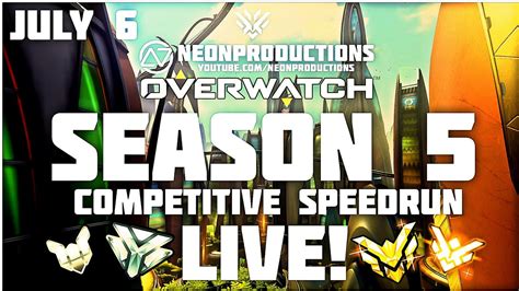 Overwatch Livestream Season 5 Competitive Speedrun YouTube