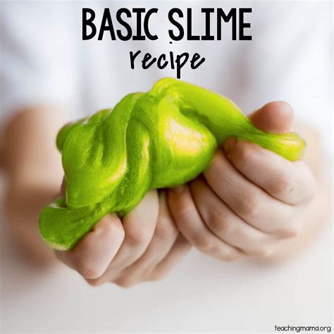 Basic Slime Recipe Teaching Mama