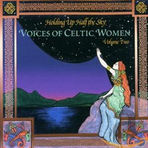 Various Artists Holding Up Half The Sky Voices Of Celtic Women II