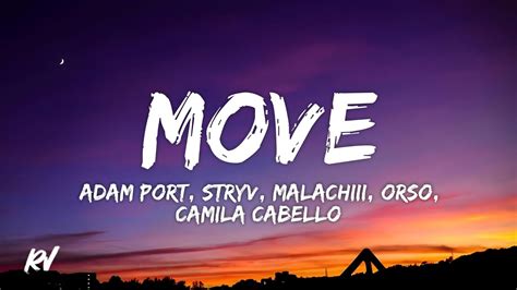 Adam Port Malachiii Move Feat Camila Cabello Lyrics • Girl I