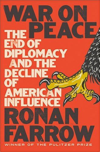 War On Peace The End Of Diplomacy And The Decline Of American Power