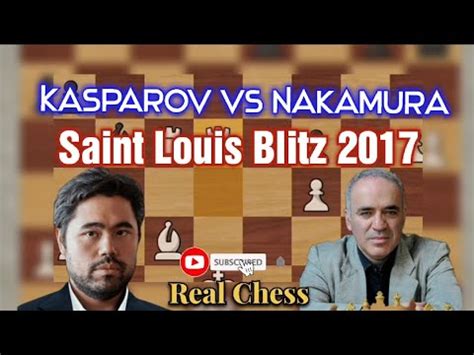 Garry Kasparov Vs Hikaru Nakamura Saint Louis Blitz 2017 Chess