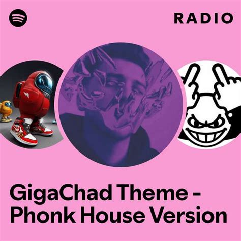 Gigachad Theme Phonk House Version Radio Playlist By Spotify Spotify