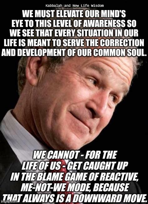 Bush Should Not Had Done That What He Did President Vx Imgflip