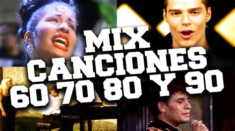 Canciones En Español De Los 60 70 80 Y 90 🔥 Las Mejores Canciones De Los 60 70 80 Y 90 En