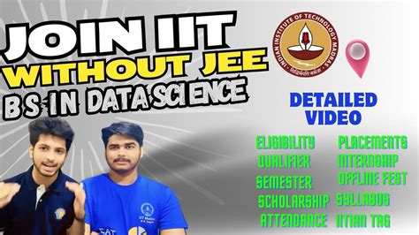 Join Iit Without Jee Bs In Data Science From Iit Madras Detailed