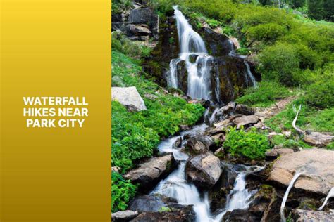 Waterfall Hikes Near Park City Jasonexplorer