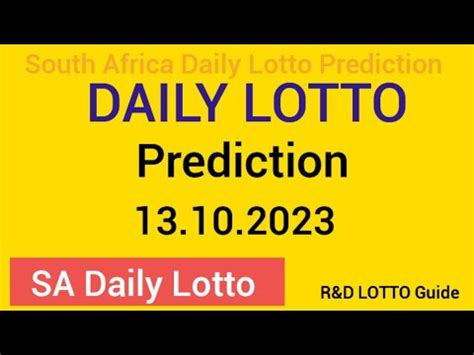 SA Daily Lotto Prediction For 13 October 2023 TODAY S HOT NUMBERS