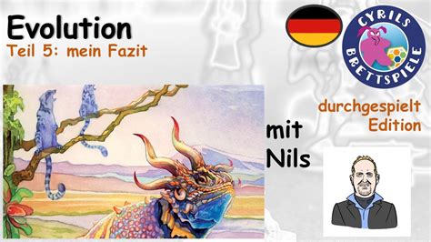 Cyrils Brettspiele Evolution Brettspiel S56E05 Mein Fazit YouTube