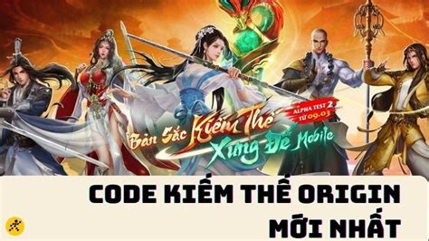 Code Kiếm Thế Origin MỚi NhẤt 10 2024 Cập Nhật Thường Xuyên