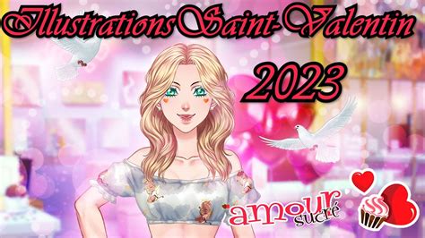 Amour Sucré Illustrations Event Saint Valentin 2023 YouTube