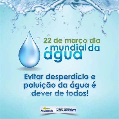 DIA MUNDIAL DA ÁGUA Prefeitura Municipal de Bandeirantes