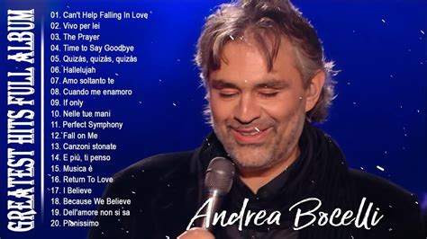 Andrea Bocelli Greatest Hits 2024 🎼 Best Songs Of Andrea Bocelli 🎼 Andrea Bocelli Full Album🎼