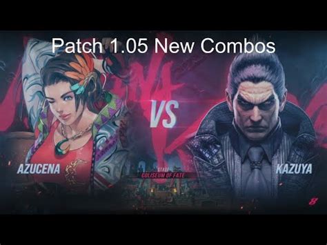 Tekken New Patch Azucena Combos Beginner Guide Youtube