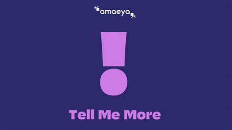 Introducing: Tell Me More!