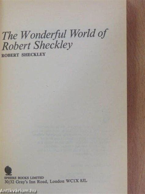 Robert Sheckley The Wonderful World Of Robert Sheckley Sphere Books