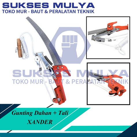 Xander Gunting Dahan Tarik Gergaji Gunting Galah Shopee Indonesia