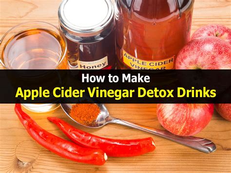 How To Make Apple Cider Vinegar Detox Drinks