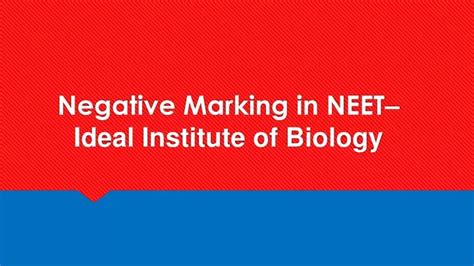 PPT Negative Marking In NEET Ideal Institute Of Biology PowerPoint