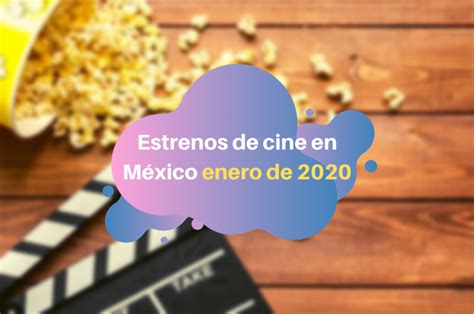 Estrenos De Cine México Enero 2020 Pandaanchamx