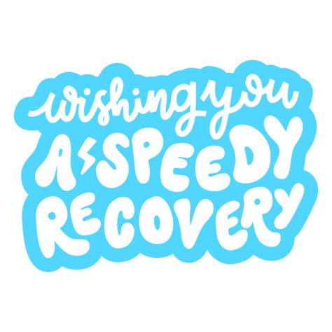 Wishing You A Speedy Recovery Png And Svg Design For T Shirts