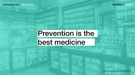 Prevention Is The Best Medicine