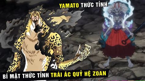 Bí ẩn Sự Thức Tỉnh Trái Ác Quỷ Hệ Zoan Yamato đã Thức Tỉnh Trái Ác Quỷ One Piece 1069