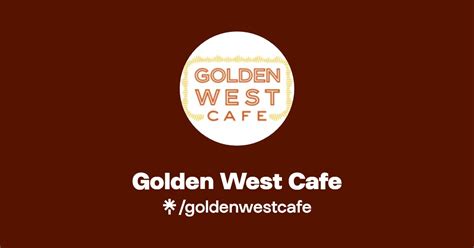 Golden West Cafe Linktree