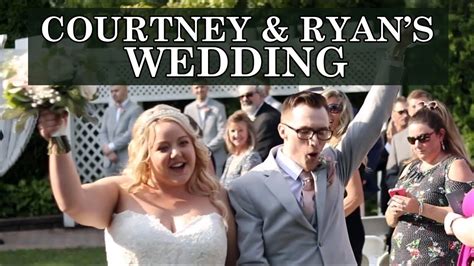 Courtney And Ryans Wedding Video Youtube