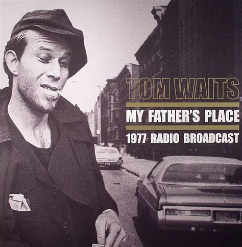 Tom Waits My Fathers Place 1977 Radio Broadcast 2 Lps Vinyl Bootleg