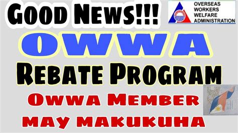 How To Claim OWWA Rebate Owwa Rebate Program For OFW Magkano Makukuha