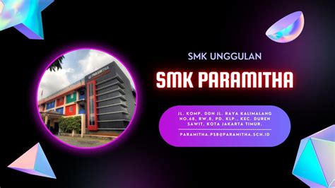 Terpercaya Smk Multimedia Terbaik Di Jakarta Timur Smk Paramitha